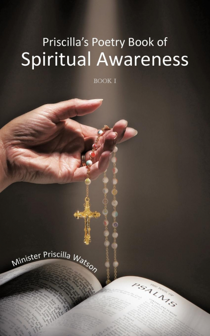 Priscilla’s Poetry Book of Spiritual Awareness
