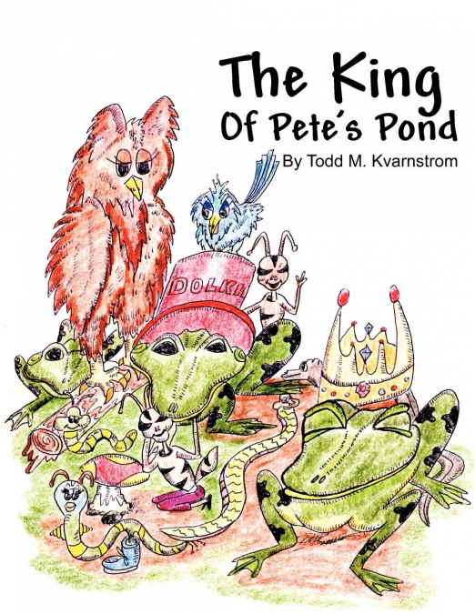 The King of Pete’s Pond
