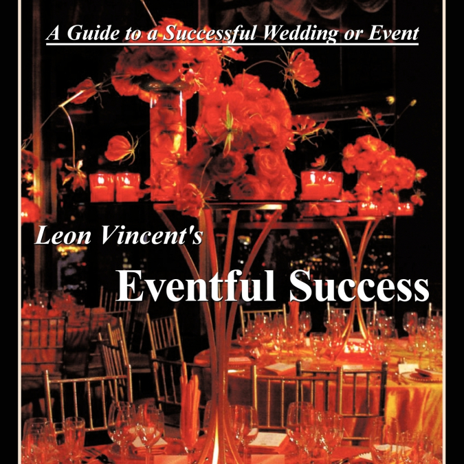 Leon Vincent’s Eventful Success