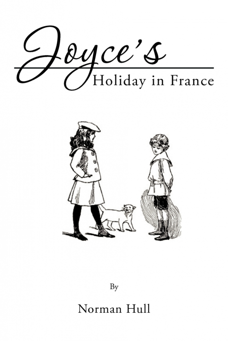 Joyce’s Holiday in France