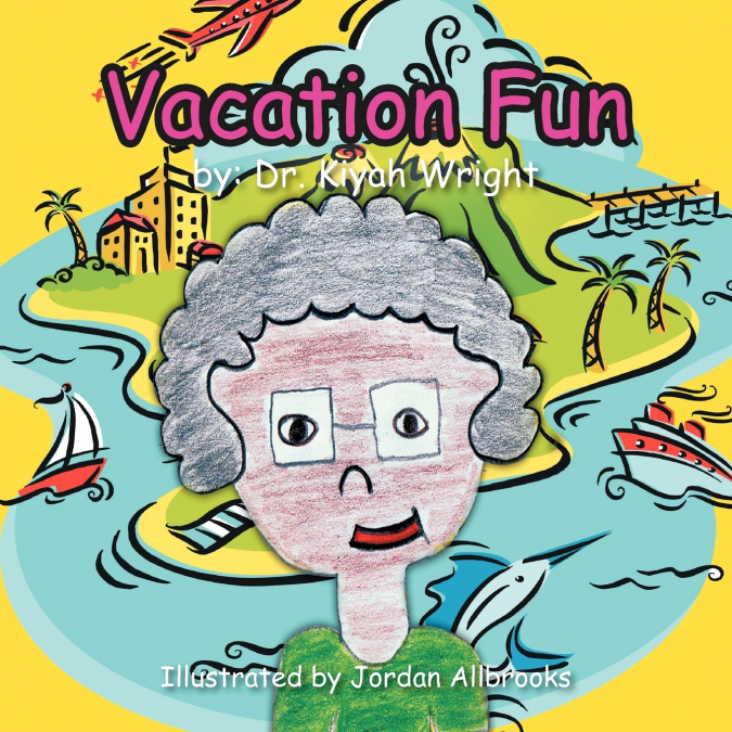 Vacation Fun