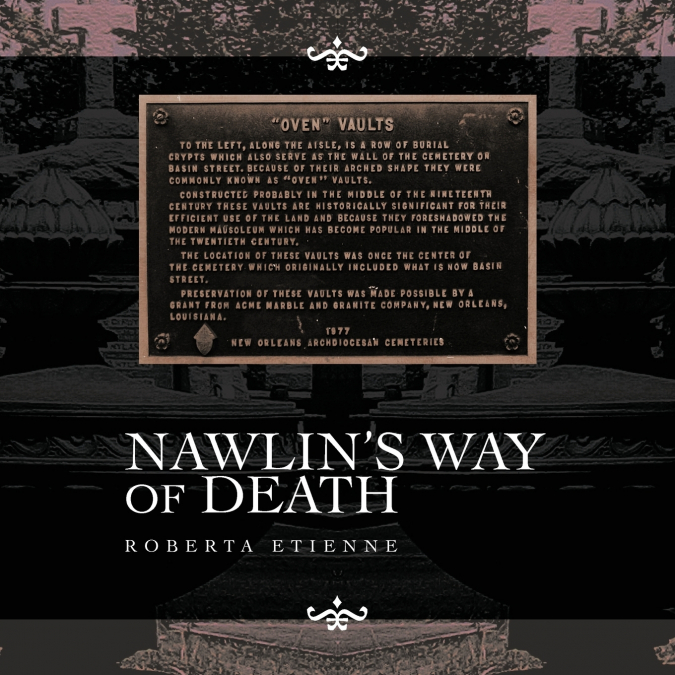 Nawlin’s Way of Death