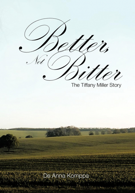 Better, Not Bitter