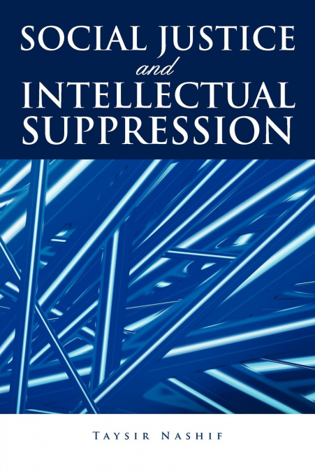 Social Justice and Intellectual Suppression