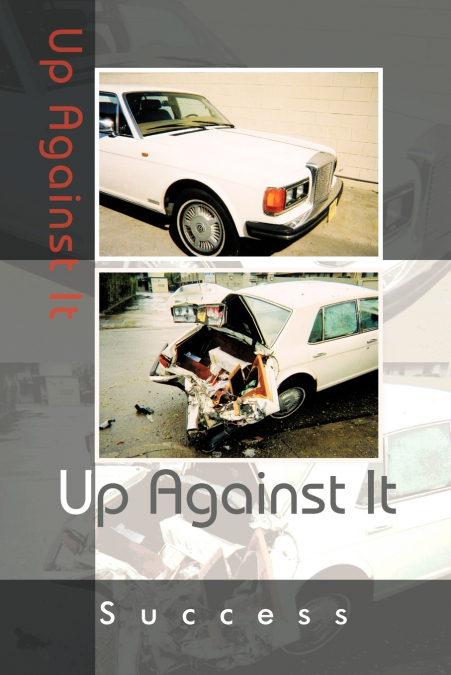 Up Against It
