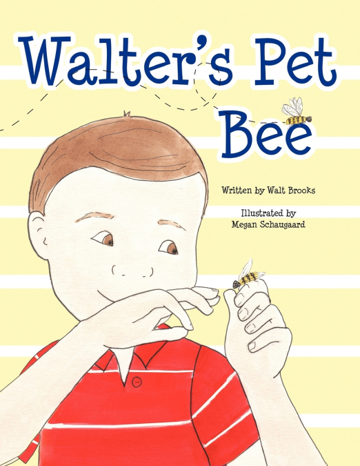 Walter’s Pet Bee
