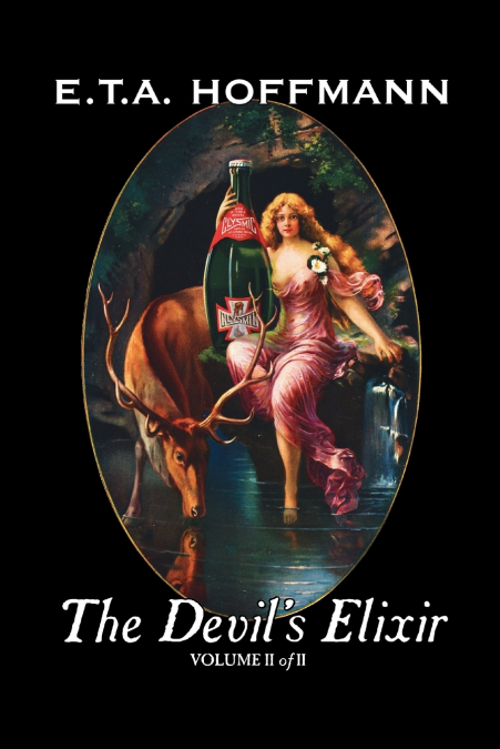 The Devil’s Elixir, Vol. II of II by E.T A. Hoffman, Fiction, Fantasy