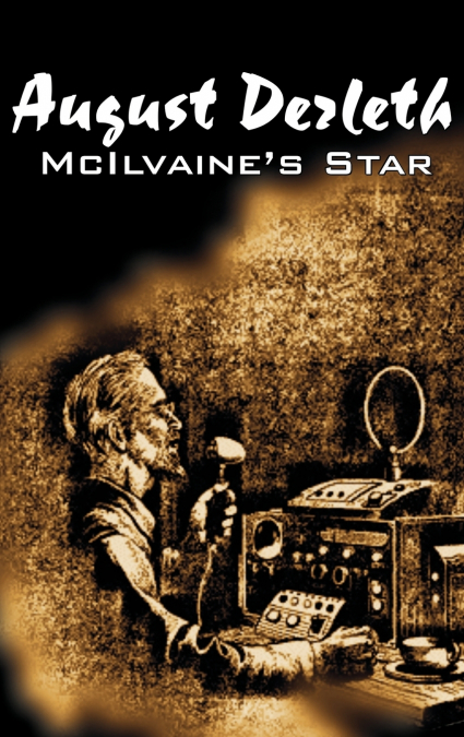 McIlvaine’s Star by August Derleth, Science Fiction, Fantasy