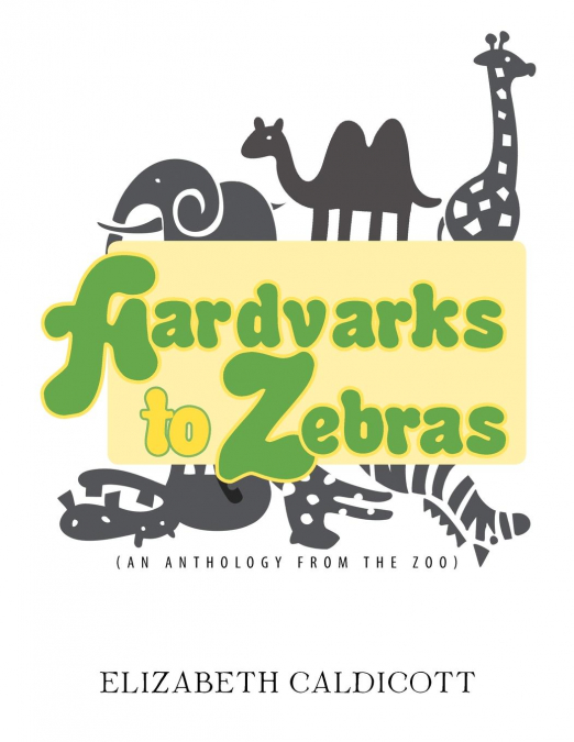 Aardvarks to Zebras