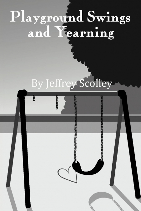 Playground Swings and Yearning