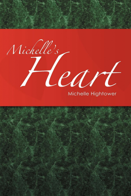 Michelle’s Heart
