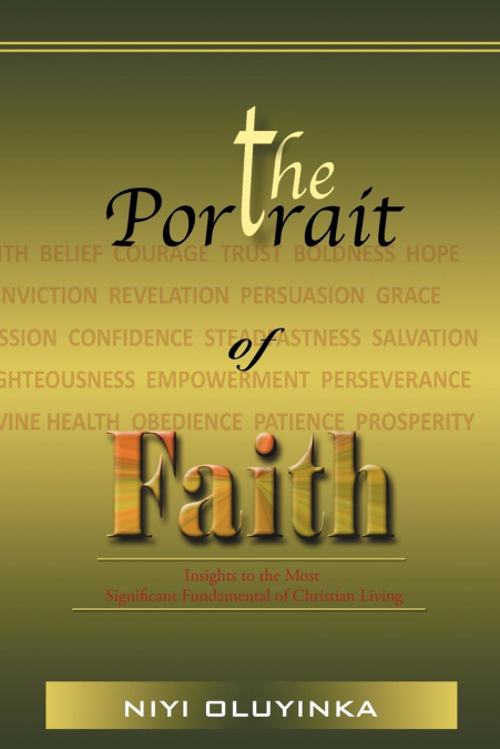 THE PORTRAIT OF FAITH
