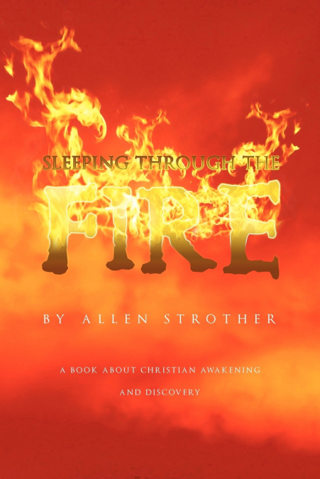 Sleeping Through The Fire
