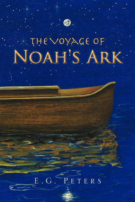 The Voyage of Noah’s Ark