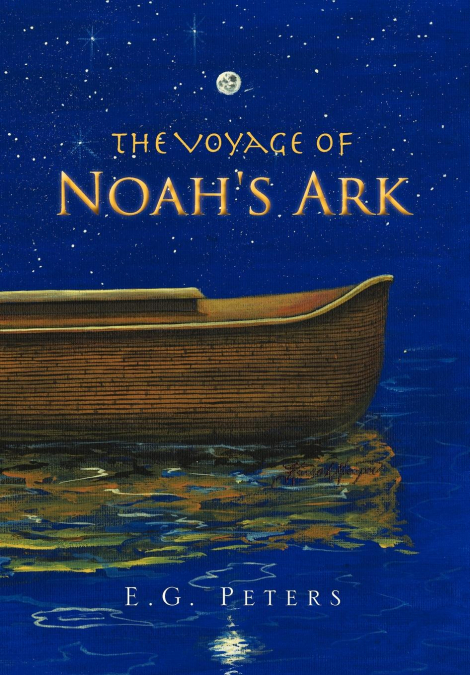 The Voyage of Noah’s Ark