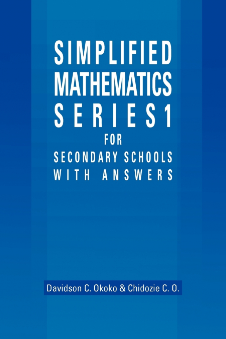 Simplified Mathematics Series 1 for Secondary Schools - 1