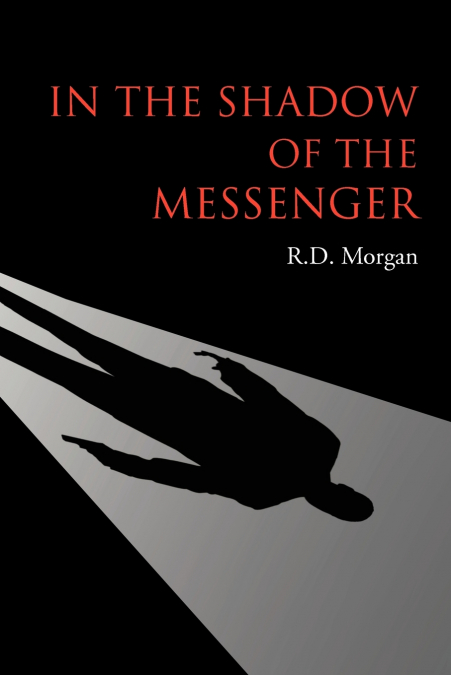 In the Shadow of the Messenger