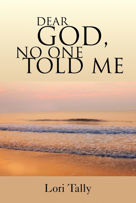Dear God, No One Told Me