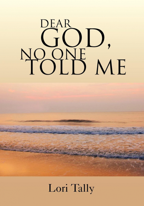 Dear God, No One Told Me