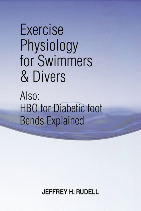 Exercise Physiology for Swimmers and Divers