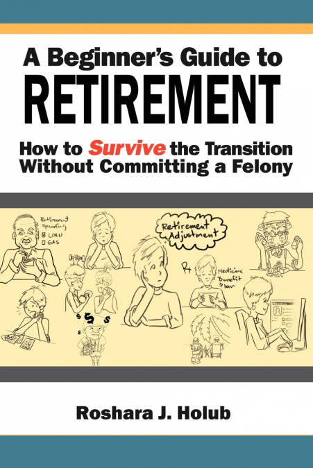 A Beginner’s Guide to Retirement