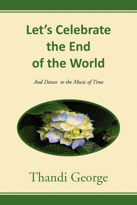 Let’s Celebrate the End of the World