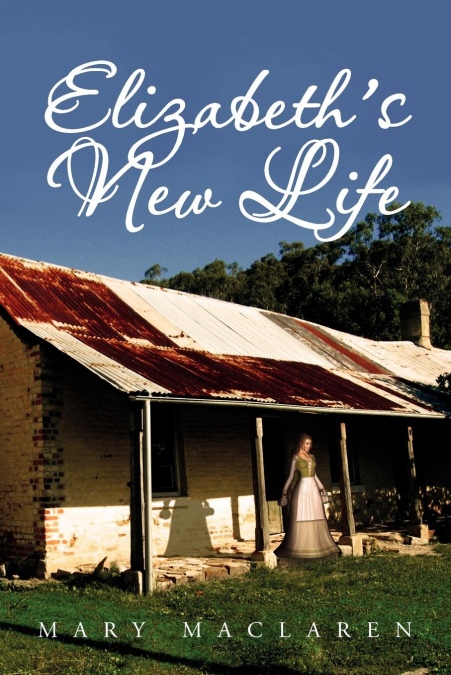 Elizabeth’s New Life