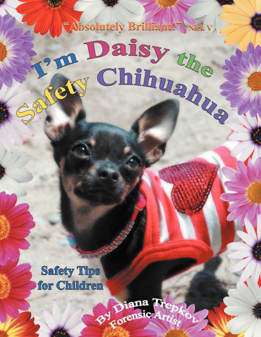 I’m Daisy the Safety Chihuahua