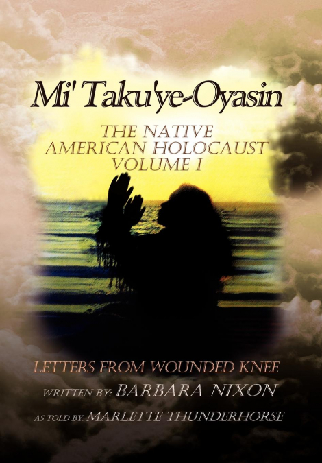 Mi’ Taku’ye-Oyasin