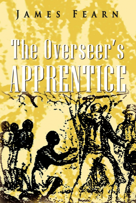 The Overseer’s Apprentice