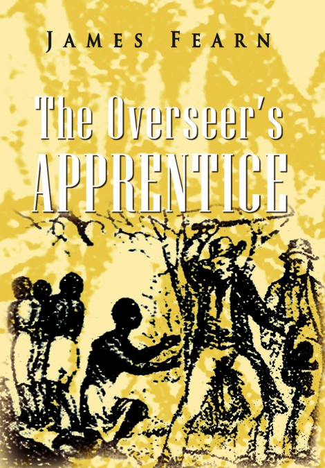 The Overseer’s Apprentice