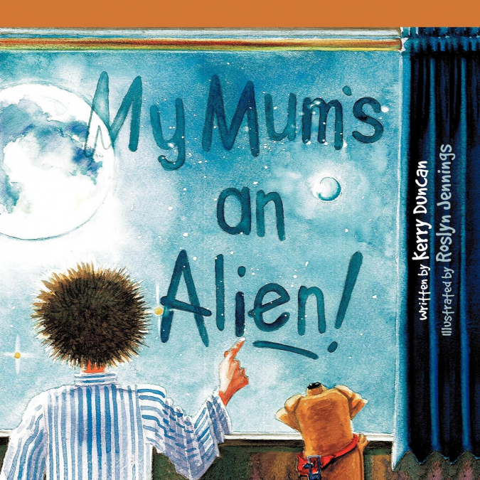 My Mum’s an Alien!