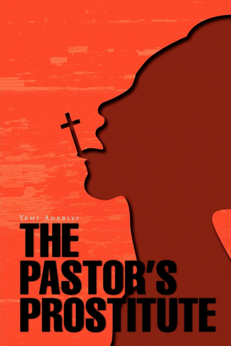 The Pastor’s Prostitute