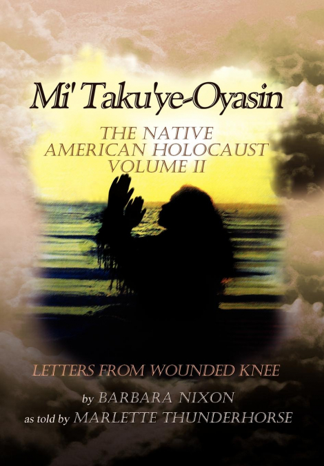 Mi’ Taku’ye-Oyasin