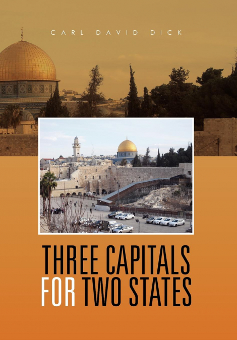 Three Capitals for Two States