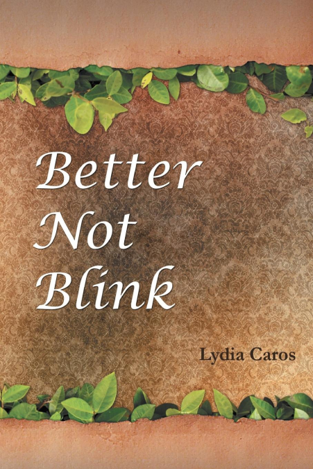 Better Not Blink