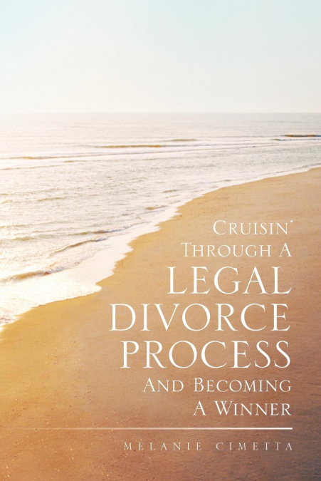 Cruisin’ Through a Legal Divorce Process and Becoming a Winner