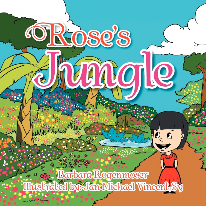 Rose’s Jungle