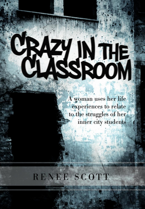 Crazy in the Classroom