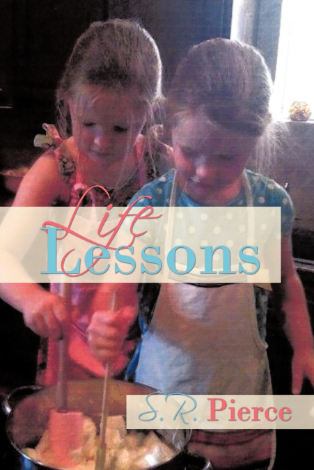 Life Lessons
