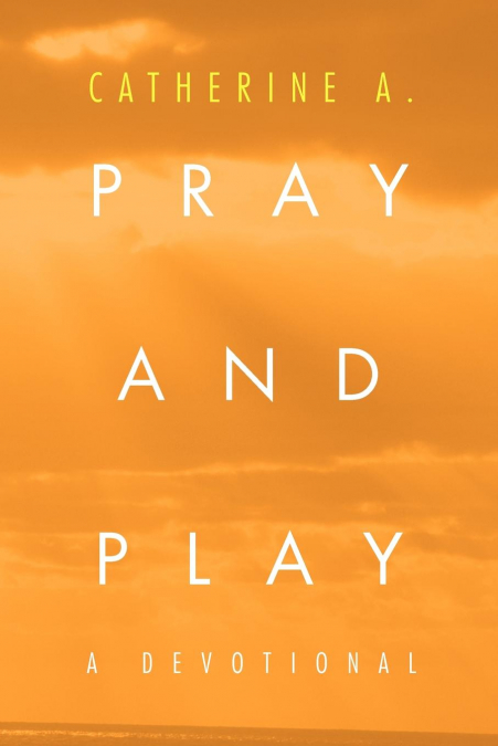 Pray and Play