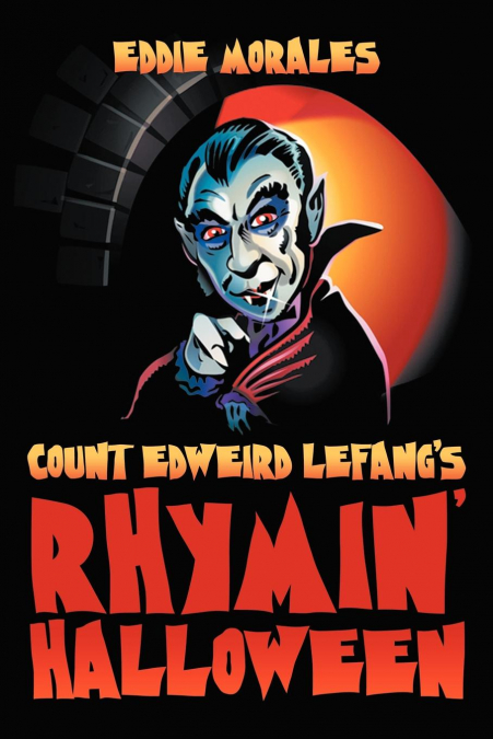 Count Edweird Lefang’s Rhymin’ Halloween