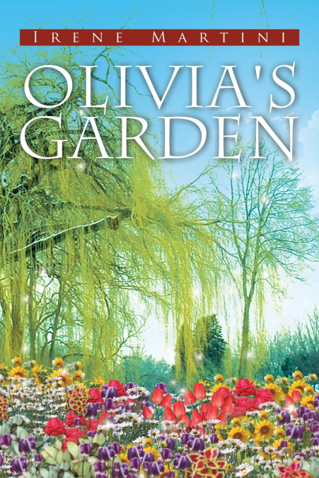 Olivia’s Garden