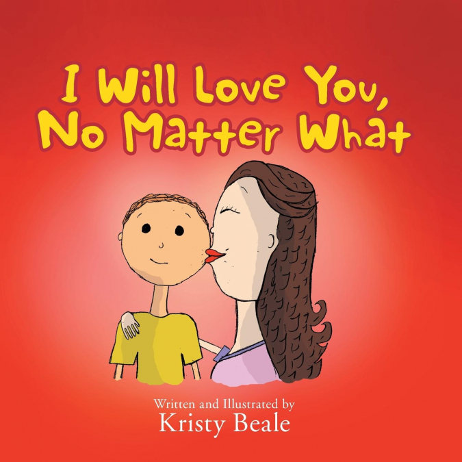 I Will Love You, No Matter What