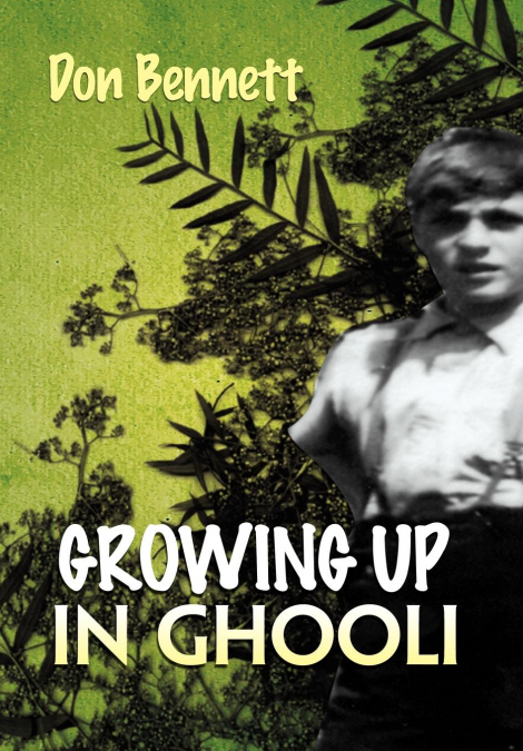 Growing Up in Ghooli