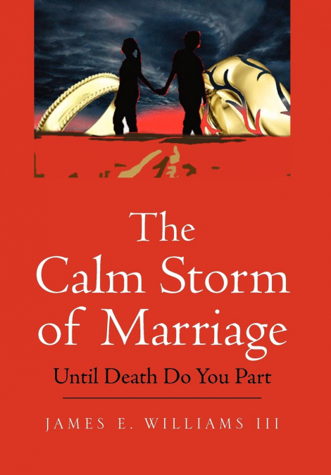 The Calm Storm of Marriage