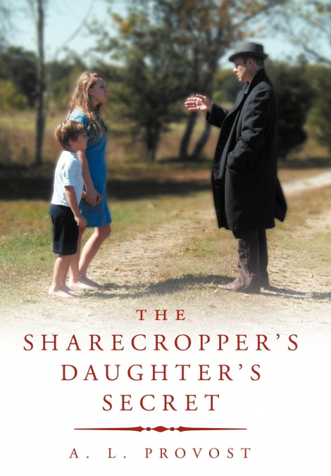The Sharecropper’s Daughter’s Secret