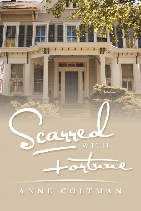 Scarred with Fortune