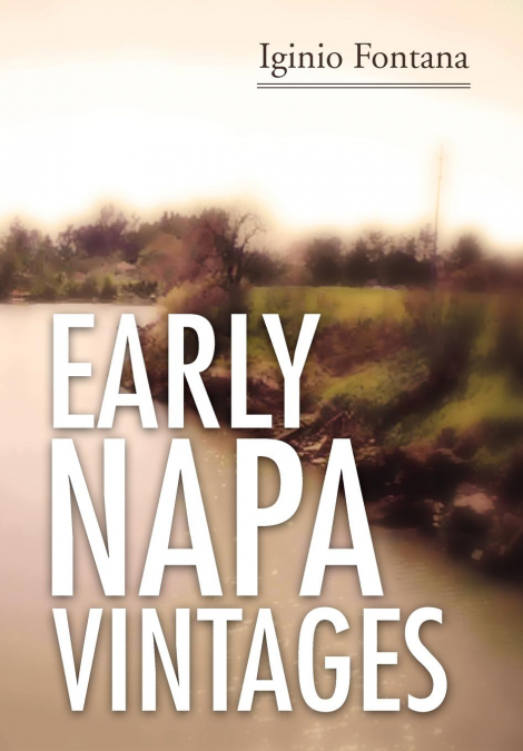 Early Napa Vintages