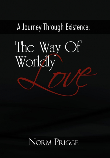 A Journey Through Existence
